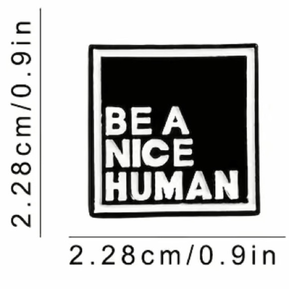 3/$18 Be A Nice Human Enamel Pin - Picture 2 of 2